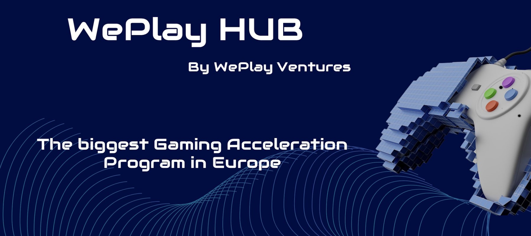 WePlay Ventures startet größtes EU-Beschleunigungsprogramm für Start-ups aus der Spielewelt